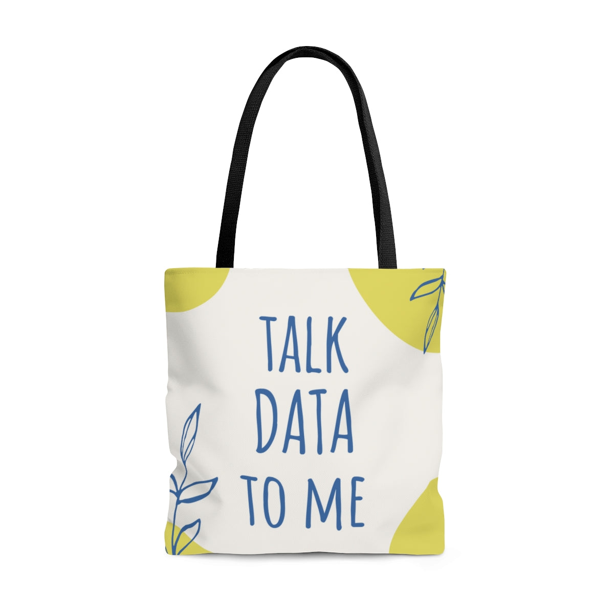 Talk Data to Me Tote Bag | Teacher Tote Bag | Therapist Tote Bag | Behavior analysis tote bag | Behavior Analyst