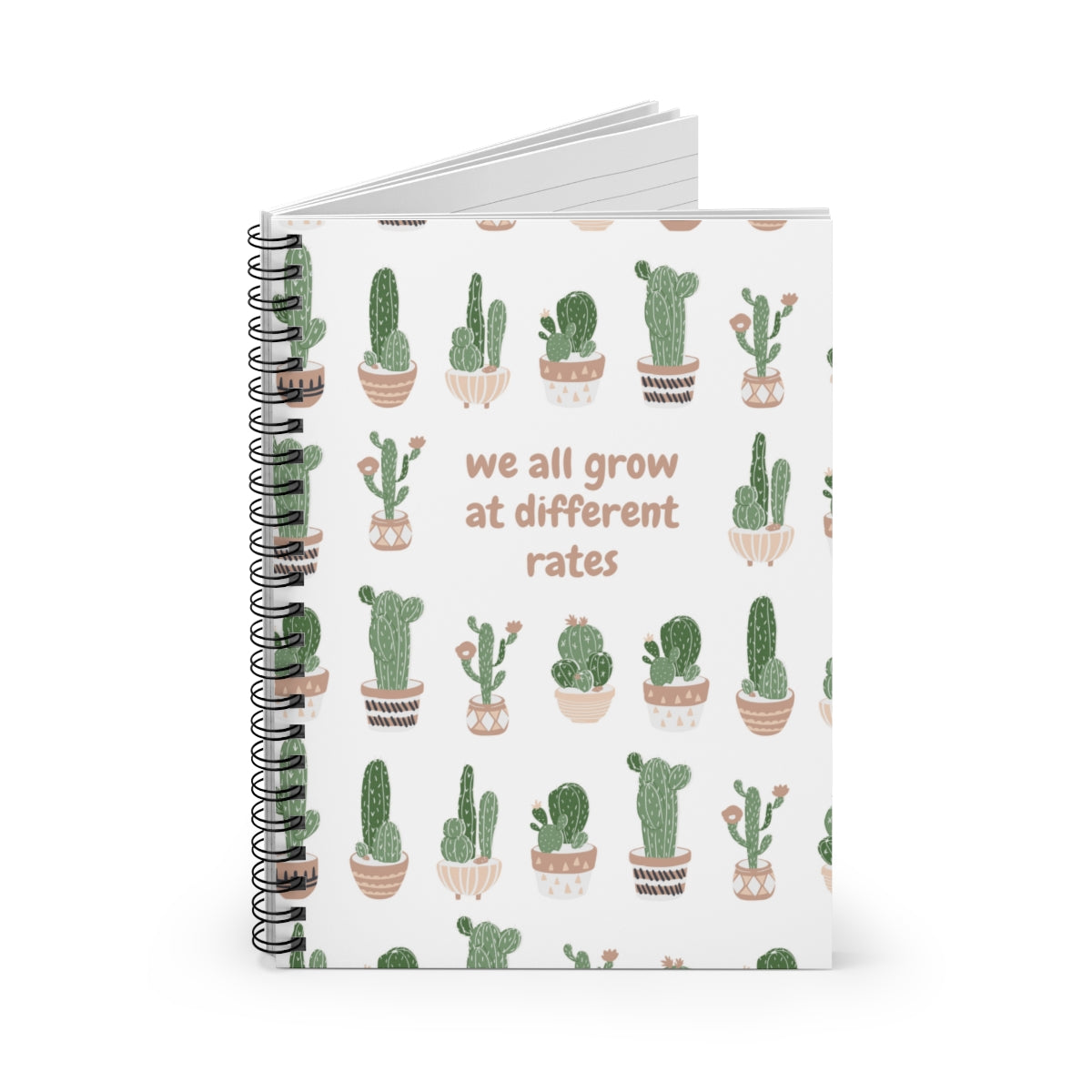We all Grow At Different Rates Spiral Notebook - Ruled Line