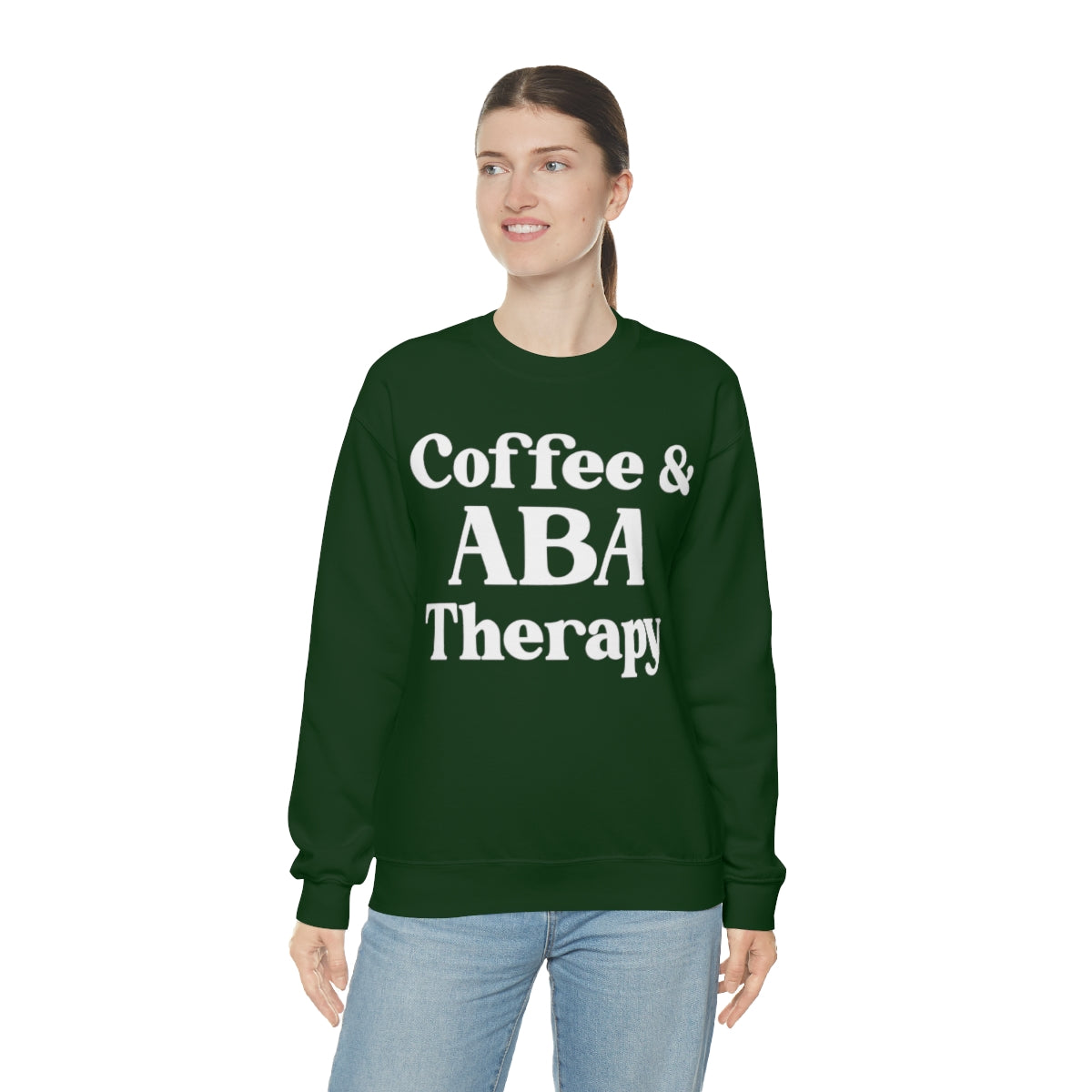 Coffee & ABA Therapy Sweatshirt | Applied Behavior Analysis | Behavior Analyst | Autism | ABA | RBT | Bcba