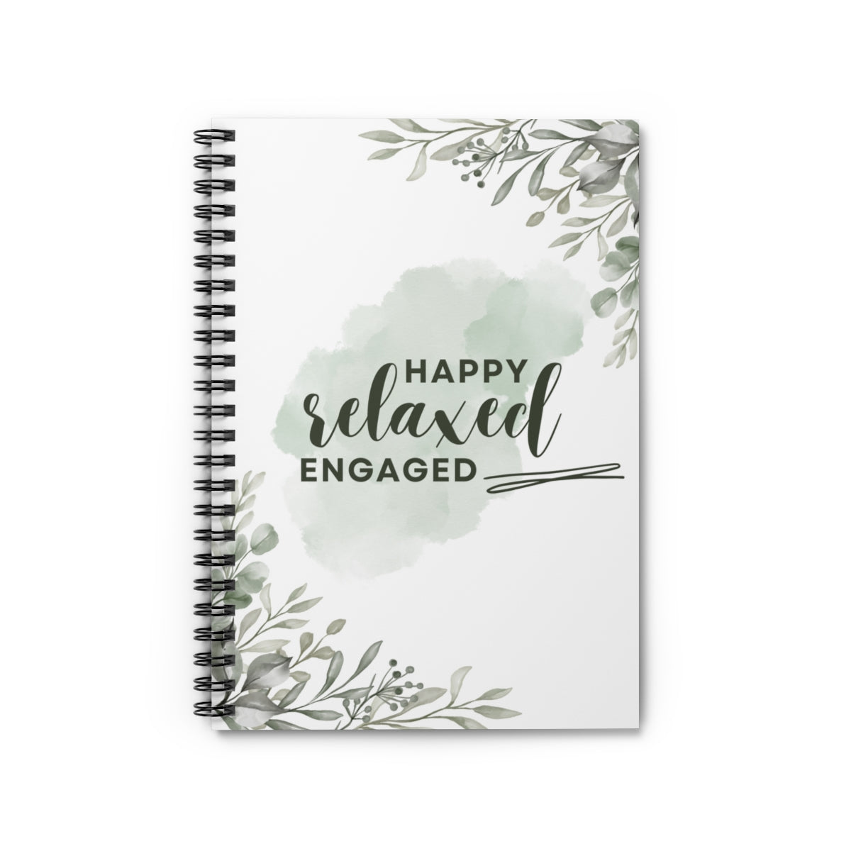 Happy Relaxed Engaged Green Notebook - Ruled Line