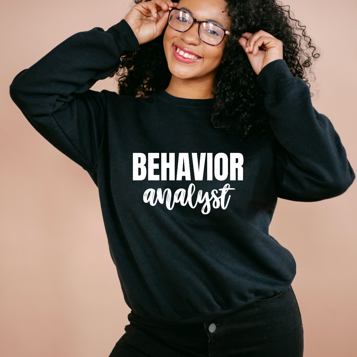 Behavior Analyst Sweatshirt | Applied Behavior Analysis | Behavior Analyst | Autism | aba | slp | ot | Special Education