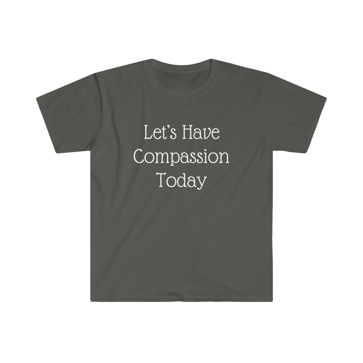 Let's Have Compassion Today Shirt | Applied Behavior Analysis | Autism awareness | ABA Shirt | behavior analyst